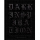 DARK INSPIRATION: 20th Anniversary Edition: Grotesque Illustrations, Art & Design