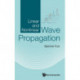 Linear And Nonlinear Wave Propagation