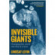 Invisible Giants: Changing the World One Step at a Time