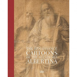 The Renaissance Cartoons of the Accademia Albertina