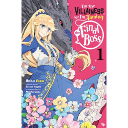 I'm the Villainess, So I'm Taming the Final Boss, Vol. 1 (manga)