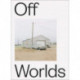 Off Worlds: 2017-2020
