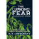 The Lurking Fear and Other Early Terrors: Stories from the Master of Cosmic Horror