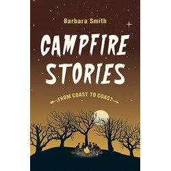 Campfire Stories from Coast to Coast