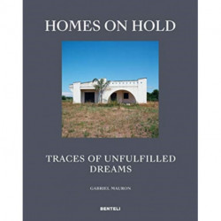 Homes on Hold: Traces of Unfulfilled Dreams