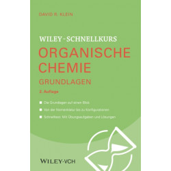 Wiley-Schnellkurs Organische Chemie I Grundlagen