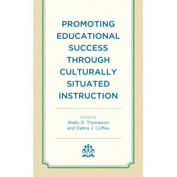 Promoting Educational Success through Culturally Situated Instruction