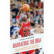 Narrating the NBA: Cultural Representations of Leading Players after the Michael Jordan Era