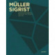 Muller Sigrist: Buildings and Projects 2001-2021