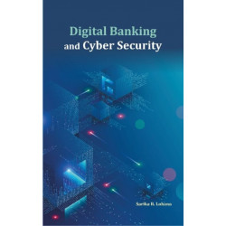 Digital Banking and Cyber Security
