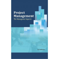 Project Management: The Managerial Aspects