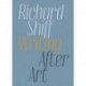 Writing after Art: Essays on Modern and Contemporary Artists