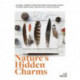 Nature's Hidden Charms: 50 Signs, Symbols and Practices from the Natural World to Bring Inner Peace, Protection and Good Fortune