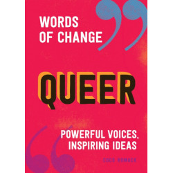 Queer: Powerful voices, inspiring ideas