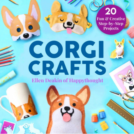 Corgi Crafts: 20 Fun and Creative Step-by-Step Projects