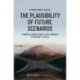The Plausibility of Future Scenarios – Conceptualising an Unexplored Criterion in Scenario Planning