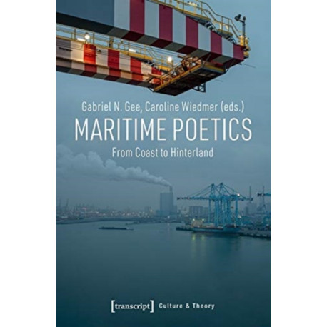 Maritime Poetics – From Coast to Hinterland