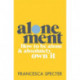 Alonement: How to be alone and absolutely own it