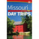 Missouri Day Trips by Theme