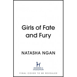 Girls of Fate and Fury: The stunning, heartbreaking finale to the New York Times bestselling Girls of Paper and Fire series