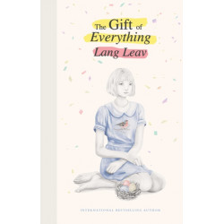 The Gift of Everything