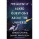 Frequently Asked Questions About the Universe