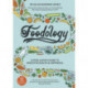 Foodology: A food-lover's guide to digestive health and happiness from the SUNDAY TIMES BESTSELLING AUTHOR