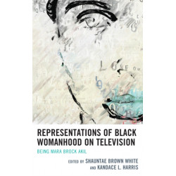 Representations of Black Womanhood on Television: Being Mara Brock Akil