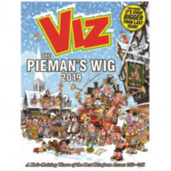 Viz Annual 2019 The Pieman's Wig: A Hair-Raising Weave of the Best Bits from Issues 252~261