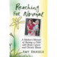 Reaching for Normal: A Mother's Memoir of Raising a Child with Brain Cancer and Chronic Illness