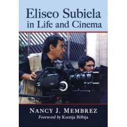 Eliseo Subiela in Life and Cinema: The Persistence of Vision
