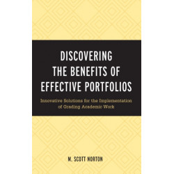 Discovering the Benefits of Effective Portfolios: Innovative Solutions for the Implementation of Grading Academic Work