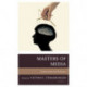 Masters of Media: Controversies and Solutions: Volume 1