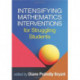 Intensifying Mathematics Interventions for Struggling Students