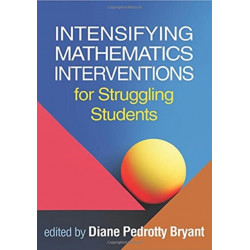 Intensifying Mathematics Interventions for Struggling Students