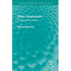 Office Development: A Geographical Analysis