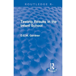 Testing Results in the Infant School