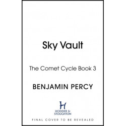The Sky Vault: The Comet Cycle Book 3