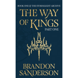 The Way of Kings Part One: The first book of the breathtaking epic Stormlight Archive from the worldwide fantasy sensation
