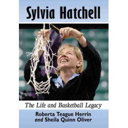 Sylvia Hatchell: The Life and Basketball Legacy