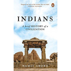 Indians: A Brief History of a Civilization