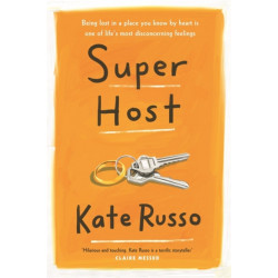 Super Host: the charming, compulsively readable novel of life, love and loneliness