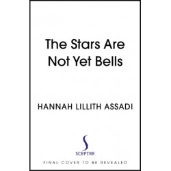 The Stars Are Not Yet Bells