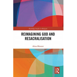 Reimagining God and Resacralisation