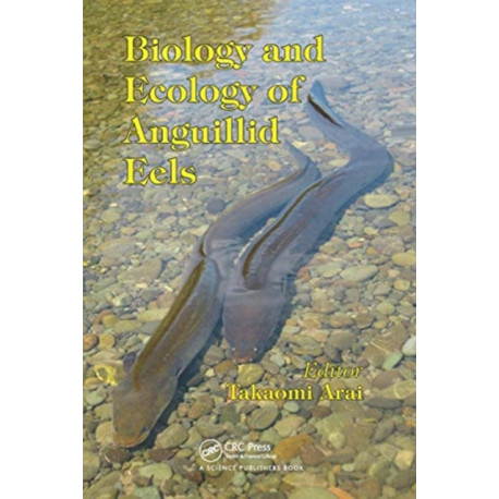 Biology and Ecology of Anguillid Eels