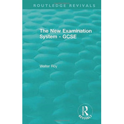 The New Examination System - GCSE