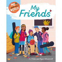Me and My World: My Friends
