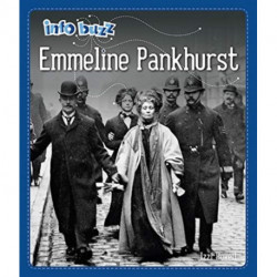 Info Buzz: Famous People: Emmeline Pankhurst