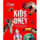 Kids Only: Fun facts and activities for young explorers