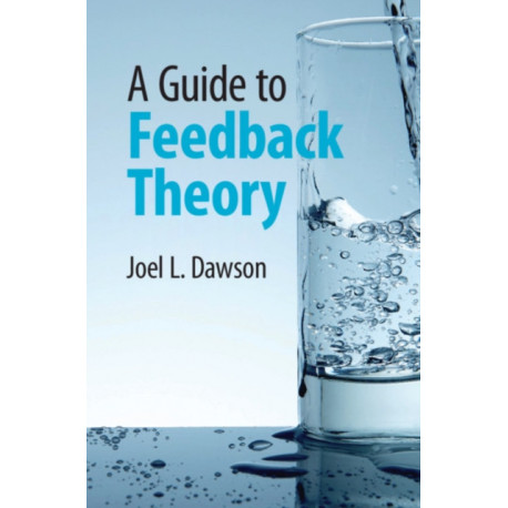 A Guide to Feedback Theory